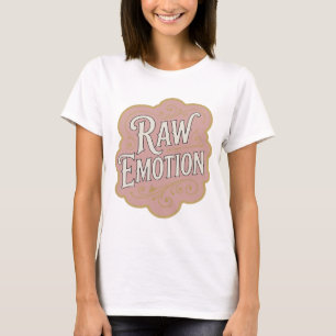 Moderne Pinke RAW EMOTION Schrift T-Shirt