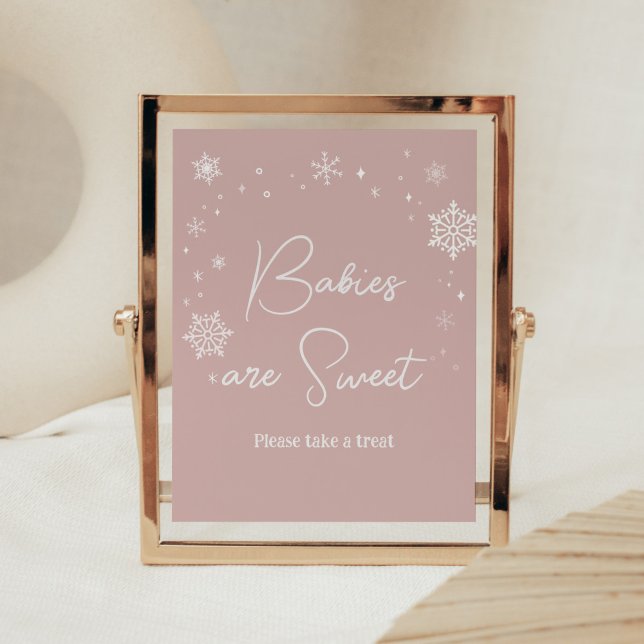 Moderne rosa Schneeflocken Babies sind süß Poster (Modern Pink Baby It's Cold Outside Baby Shower Babies are Sweet Sign)