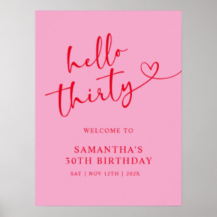 Moderne rosa und rote Hello 30. Geburtstags-Willko Poster