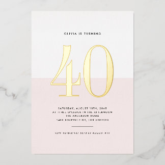 Moderne rosa und weiße 40. Geburtstags-Goldfolie Folieneinladung
