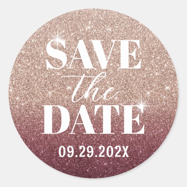 Moderne Rose Gold & Burgund Glitzer Save the Date Runder Aufkleber (Vorderseite)