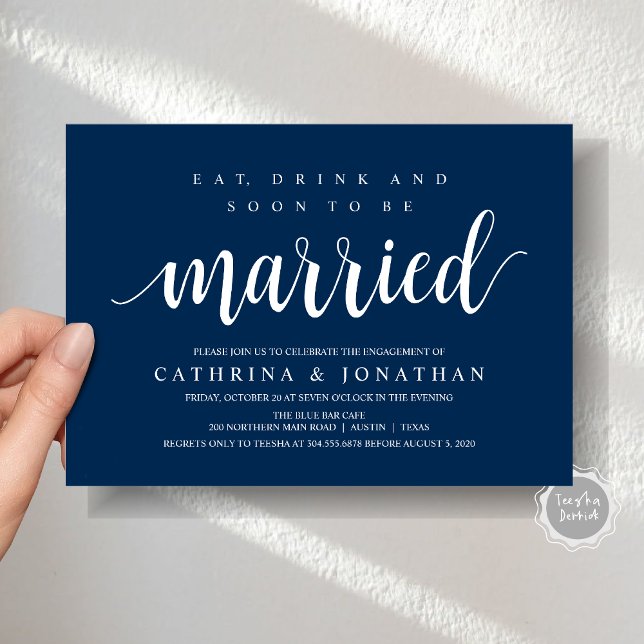 Moderne Rustikale, Engagement Party Feier Einladung (Modern Wedding Engagement Party Invitation Card, Eat, Drink and Soon To Be Married, Navy Blue)