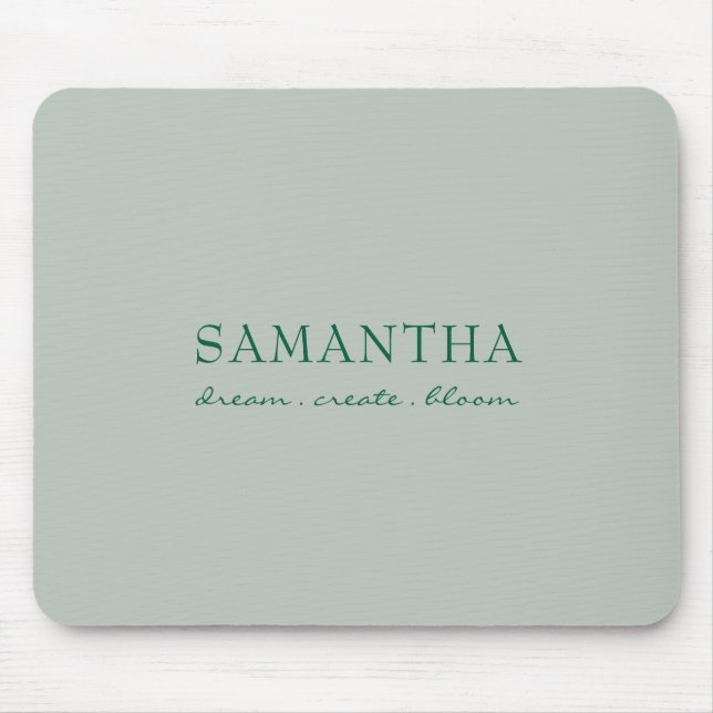 Moderne Salbeigrüne Name Positive Zitat Mousepad (Vorne)