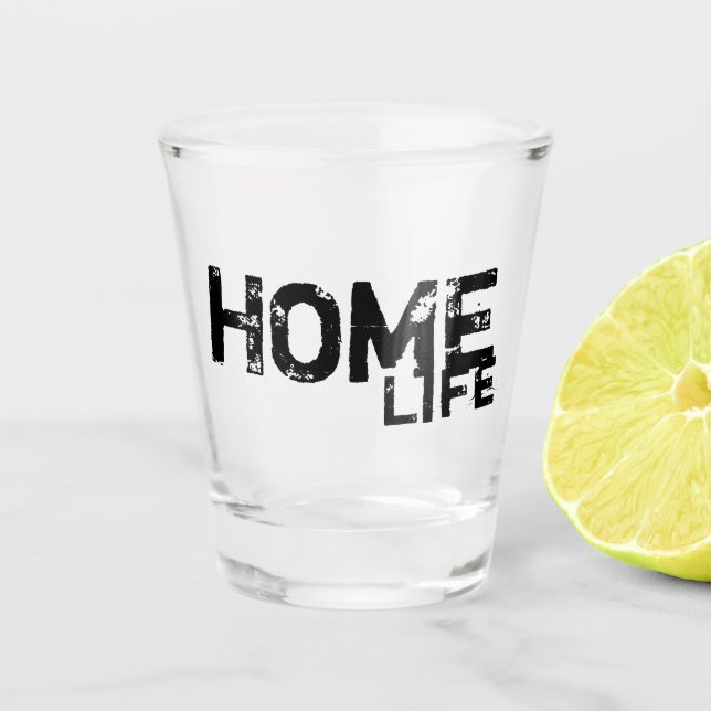 moderne schicke ZUHAUSE LIFE. | Schießglas Schnapsglas (Vorderseite)