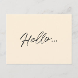Moderne Schrift | Hallo ... Elfenbein Minimalistis Postkarte