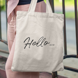 Moderne Schrift | Hallo... Minimalistisch Simpe St Tragetasche