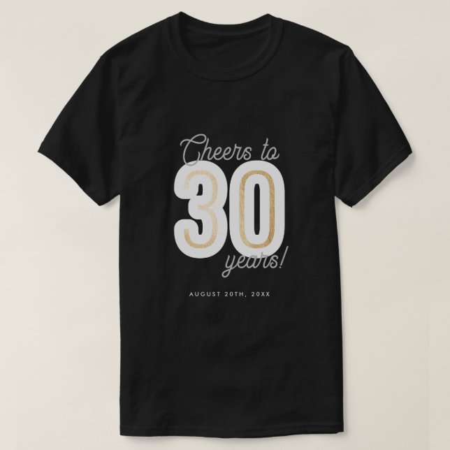 Moderne Schwarz & Weiß jubeln bis 30 Jahre Geburts T-Shirt (Design vorne)