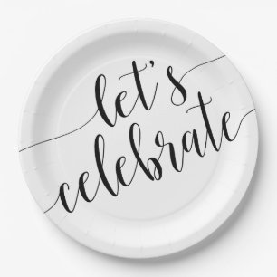 Moderne Schwarz-Weiß Let's Celebrate-Papierteller Pappteller