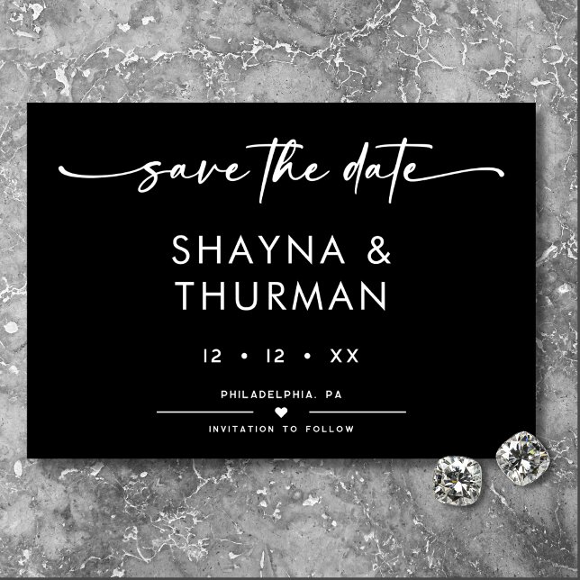 Moderne Schwarz-weiße Script-Minimal-Hochzeit Save The Date (Von Creator hochgeladen)