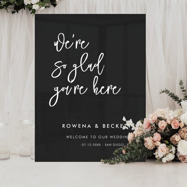 Moderne schwarze Hochzeit So froh, dass Sie hier s Acrylschild (Von Creator hochgeladen)