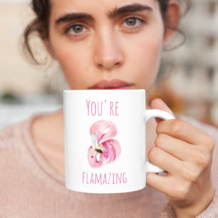 Moderne Sie sind flammende Schönheit Rosa Flamingo Zweifarbige Tasse
