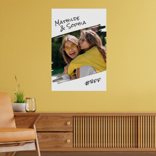 Moderne Street Art Add Your Foto BBF Best Friends Poster
