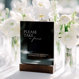 Moderne Take a Favor Hochzeit Schwarzes Acryl-Schi Acrylschild