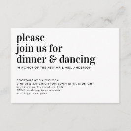 Moderne Typografie Dinner Dancing Hochzeit Empfang Begleitkarte