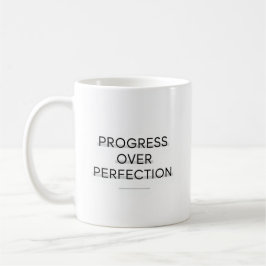Moderne Typografie Fortschritt vor Perfektion Text Kaffeetasse