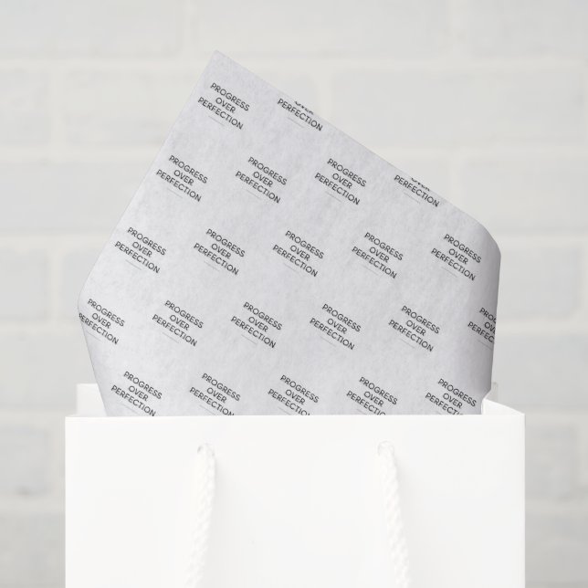 Moderne Typografie Fortschritt vor Perfektion Text Seidenpapier (Geschenktüte)