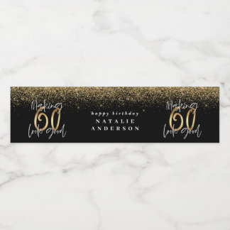 Moderne Typografie Gold Glitzer Chic 60. Geburtsta Wasserflaschenetikett
