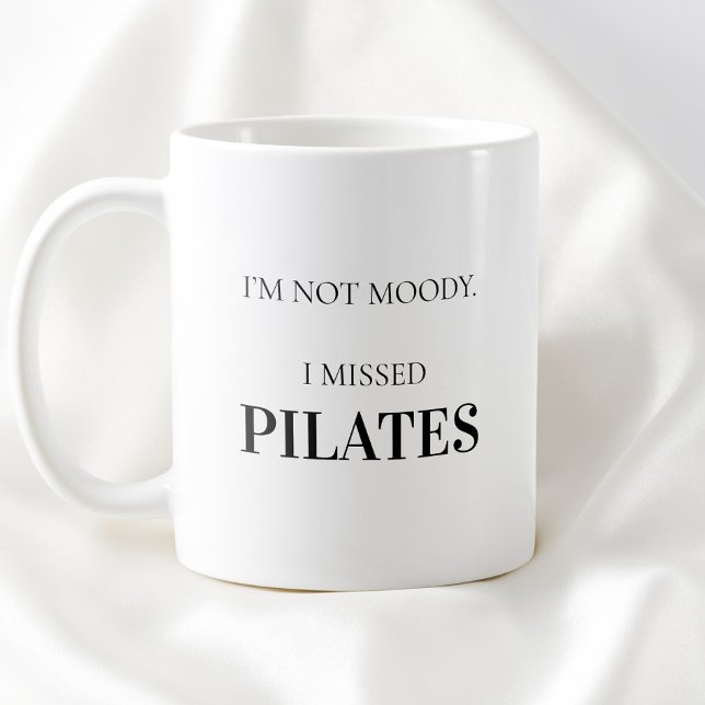 Moderne Typografie Lustiger Humor Pilates Zitat Kaffeetasse (Modern Typography Funny Humor Pilates Quote Coffee Mug)