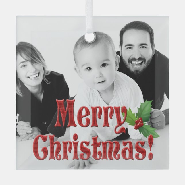 Moderne Weihnachten und Holly Custom Foto Ornament Aus Glas (Vorderseite)