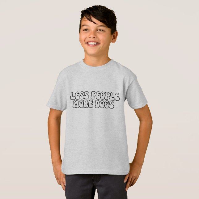 Moderne Weniger Leute mehr DOG grooving Text Skrip T-Shirt (Vorne ganz)