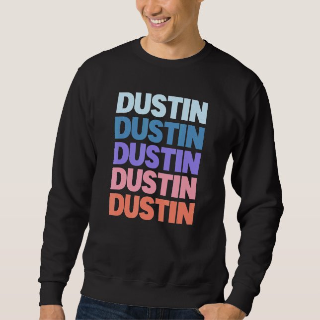 Moderne wiederholte Text Dustin Sweatshirt (Vorderseite)