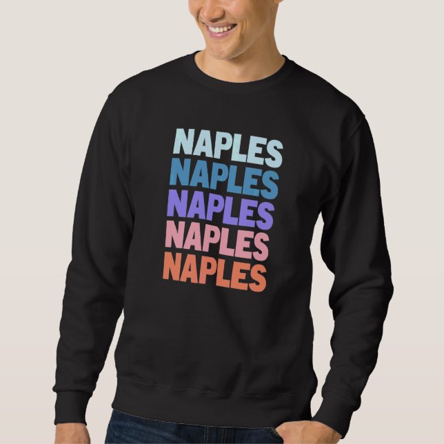 Moderne wiederholte Text Neapel Sweatshirt (Vorderseite)