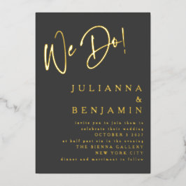 Moderne wir machen elegante Script Wedding Black G Folieneinladung