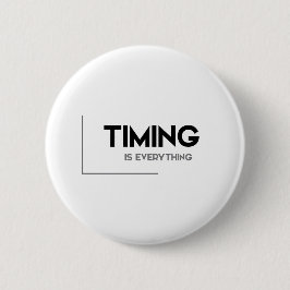 MODERNE Zitate: TIMING ist alles Button