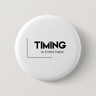 MODERNE Zitate: TIMING ist alles Button