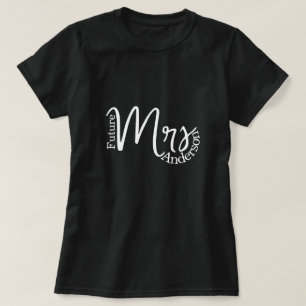 moderne Zukunft Frau Script bachelorette bridal T-Shirt
