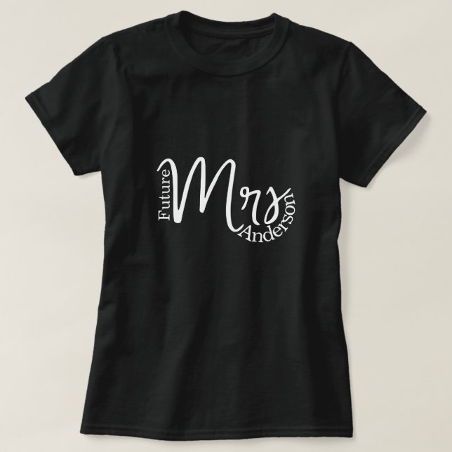 moderne Zukunft Frau Script bachelorette bridal T-Shirt (Design vorne)