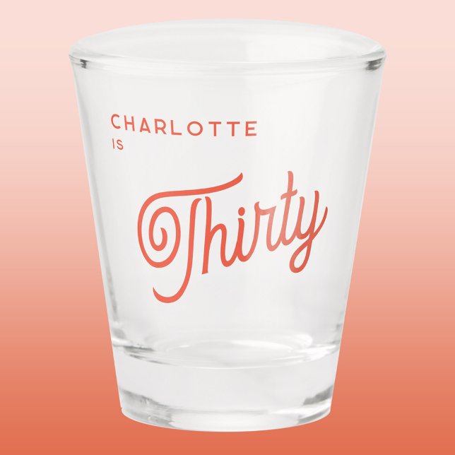 Moderner 30 Geburtstag Schnapsglas (Personalized thiry thirtieth 30th birthday custom text shot glass)