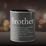 Moderner Cooler Spaß am Besten Bruder je Definitio Zweifarbige Tasse<br><div class="desc">Personalisieren Sie für Ihren speziellen Bruder (groß oder klein),  um ein einzigartiges Geschenk zu schaffen. Eine perfekte Art,  ihm zu zeigen,  wie phantastisch er jeden Tag ist. Sie können den Hintergrund sogar an ihre Lieblingsfarbe anpassen. Entwickelt von Thisisnotme©</div>
