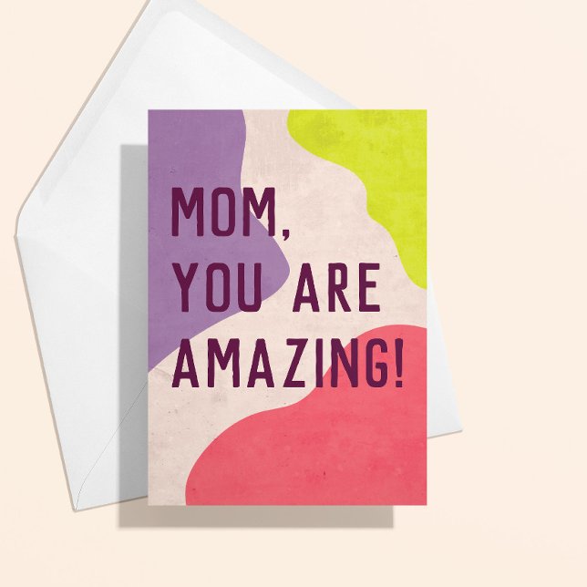 Moderner Farbblock Feiertagskarte (colorful modern blobs and custom text mom you are amazing mothers day card)