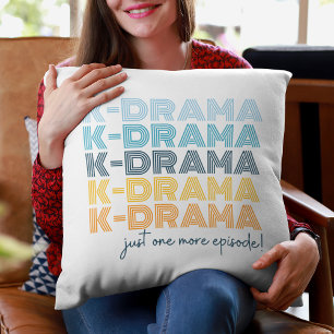 Moderner Koreanisches-Drama-Fan Nur noch eine Folg Kissen