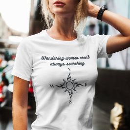 Moderner Motivierend Wanderfrauenkompass T-Shirt