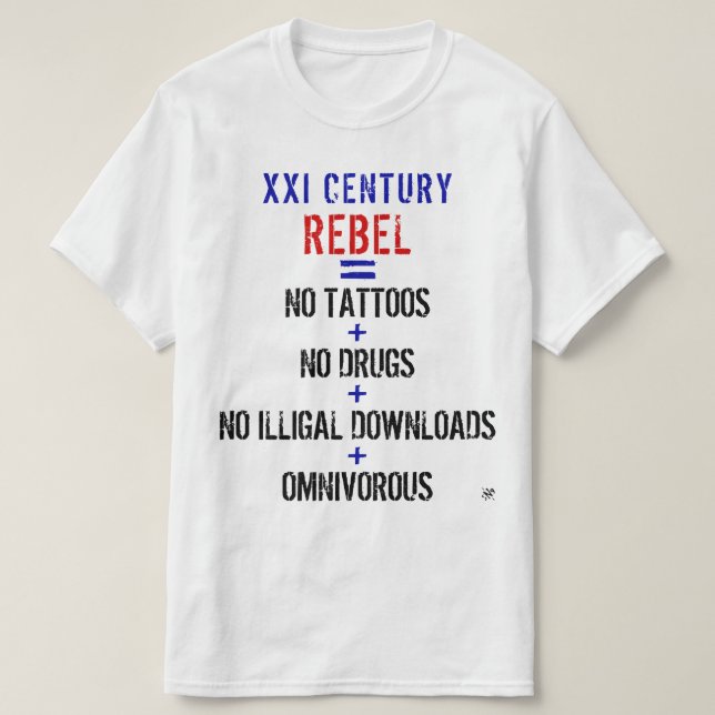 Moderner Rebell T-Shirt (Design vorne)