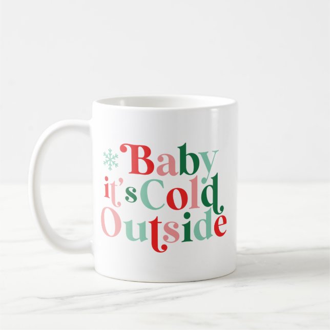 Moderner Schriftart Boho Baby Es ist kalt draußen  Kaffeetasse (Links)