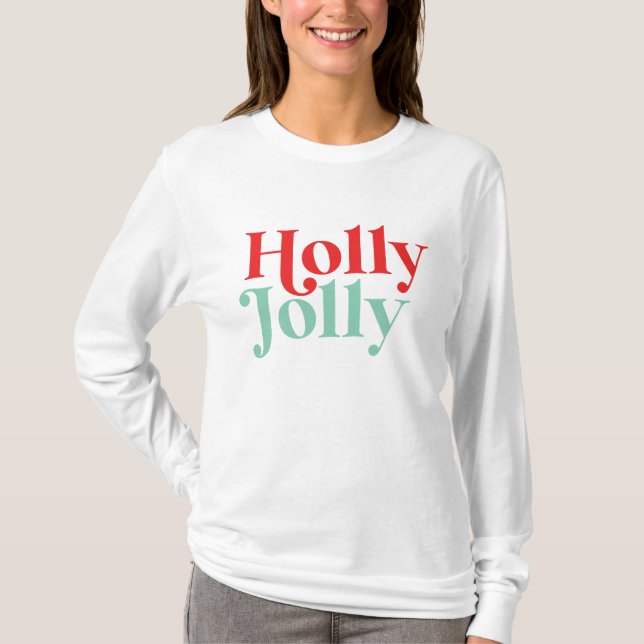 Moderner Schriftart Boho Holly Jolly Weihnachten T-Shirt (Vorderseite)