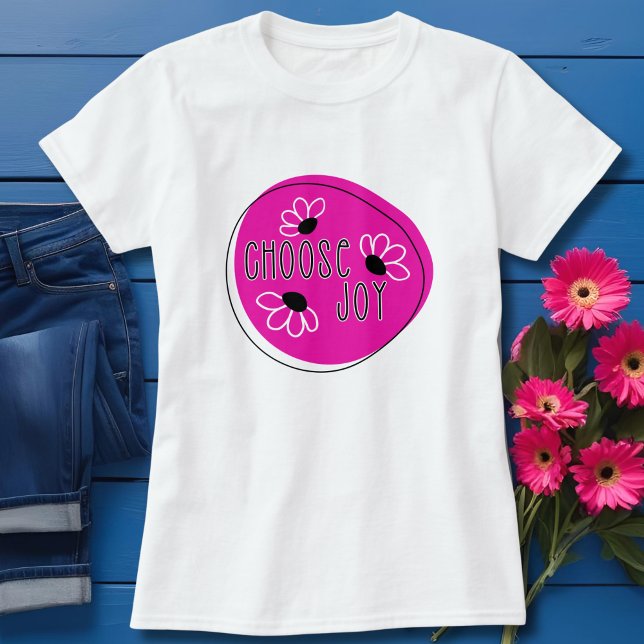 Moderner T - Shirt Pink und Black Choose Joy (Von Creator hochgeladen)
