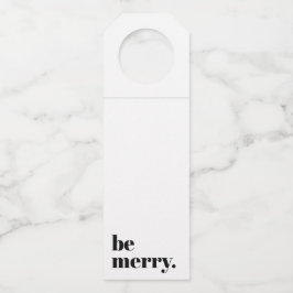 Moderner Urlaub Minimalistisch sei fröhlich Flaschenanhänger