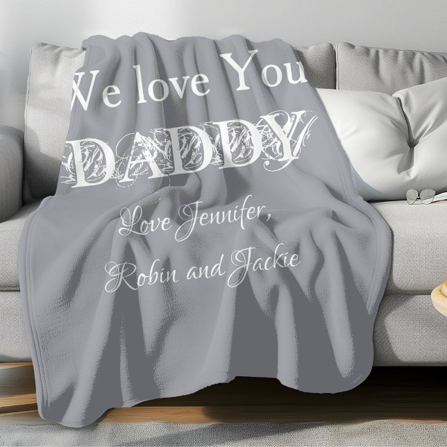 Moderner Vater Daddy Vater Custom Kids Namen Niedl Fleecedecke ('We Love You DADDY' comfy grey fleece blanket.)