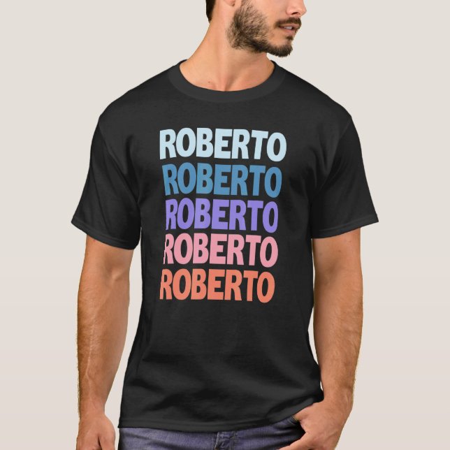 Moderner, wiederholter Text Roberto T-Shirt (Vorderseite)