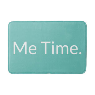 Modernes Aquamarines Green Me Time Funny Zitat Badematte