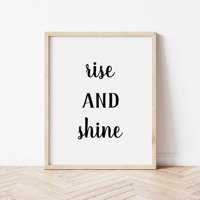 Modernes Bauernhaus Rise and Shine Print Poster (Von Creator hochgeladen)