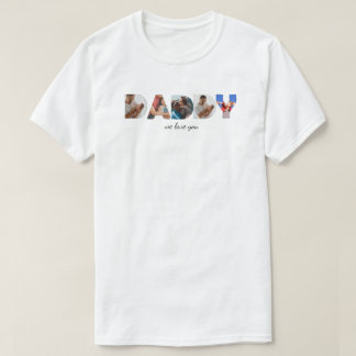 Modernes, benutzerdefiniertes Foto Collage DADDY S T-Shirt