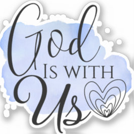 Modernes Christliches Song Zitat: Gott ist mit uns Aufkleber