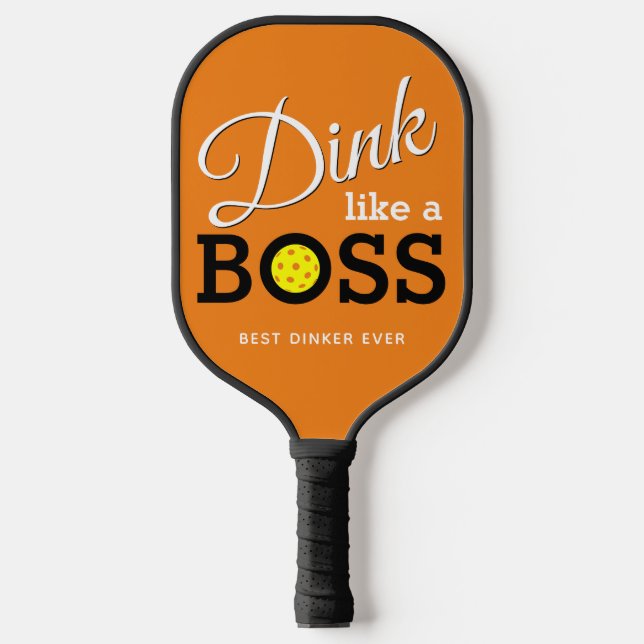 Modernes DINK WIE EIN BOSS Pickleball Schläger (Vorderseite)