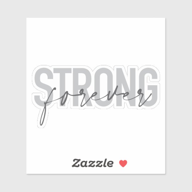 Modernes, einfaches, elegantes Design Strong Forev Aufkleber (Blatt)