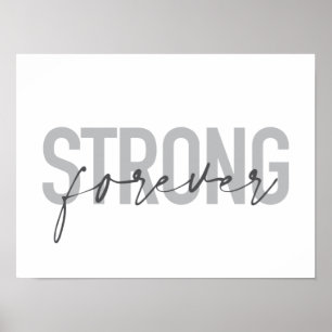 Modernes, einfaches, elegantes Design Strong Forev Poster